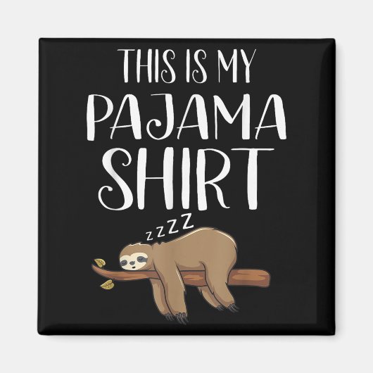 This Is My Pajama Sloth Shirt Funny Sleever Gift  Magneet (Voorkant)