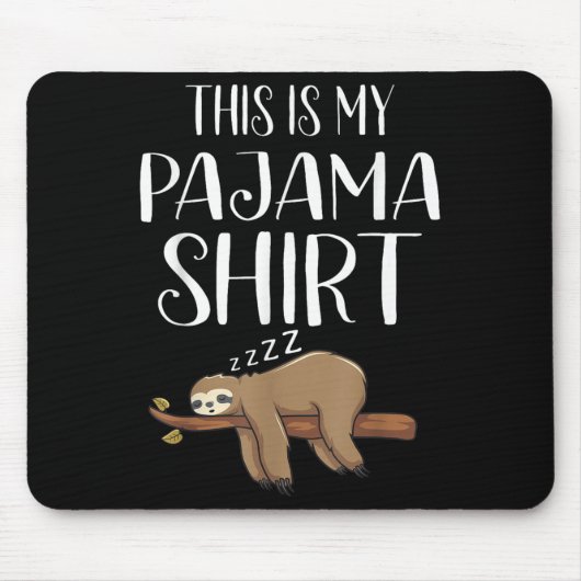 This Is My Pajama Sloth Shirt Funny Sleever Gift Muismat (Voorkant)