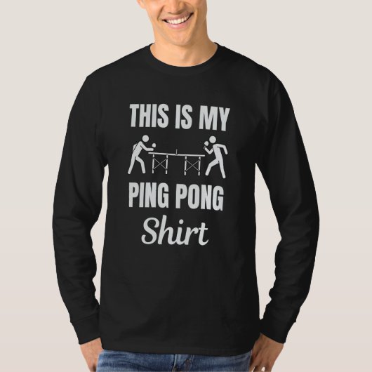 This Is My Ping Pong for a Ping Pong Player T-shirt (Voorkant)