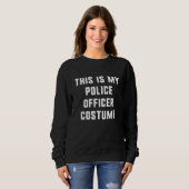 This Is My Police Officer Halloween Costume Easy L Trui (Voorkant volledig)