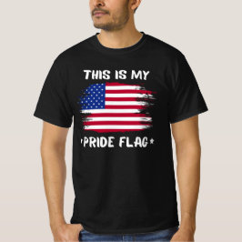 This Is My Pride Flag | USA American 4th Of July P T-shirt