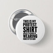 This Is My Protest Funny Sarcastic Humor Ronde Button 5,7 Cm (Voorkant /achterkant)