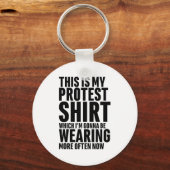 This Is My Protest Funny Sarcastic Humor Sleutelhanger (Voorkant)