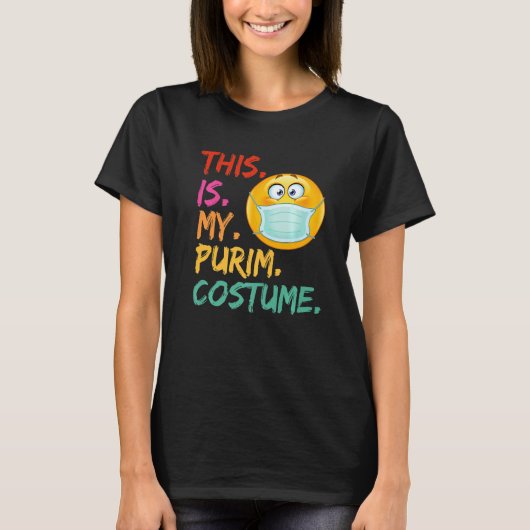 This Is My Purim Costume Funny Jewish Face Mask T-shirt (Voorkant)