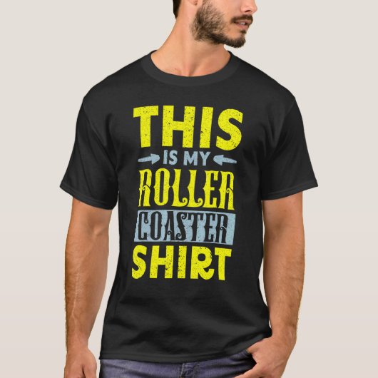 This Is My Roller Coaster Rollercoaster Amusement T-shirt (Voorkant)