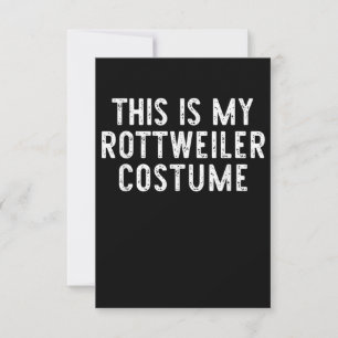 This Is My Rottweiler Dog Costume Halloween Lazy RSVP Kaartje