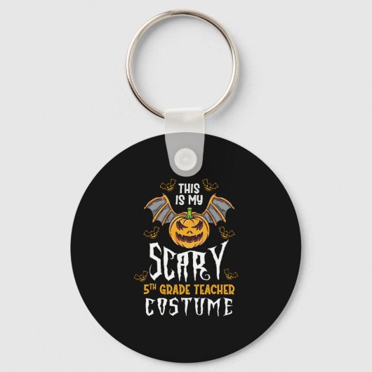 This Is My Scary 5th Grade Teacher Costume Sleutelhanger (Voorkant)
