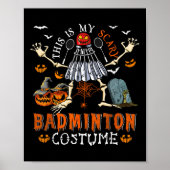 This Is My Scary Badminton Costume Halloween Skele Poster (Voorkant)
