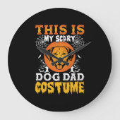 This is My Scary Dog Dad Costume Grote Klok (Voorkant)