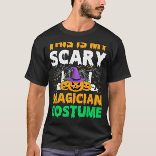 This Is My Scary Magician Costume Halloween T-shirt