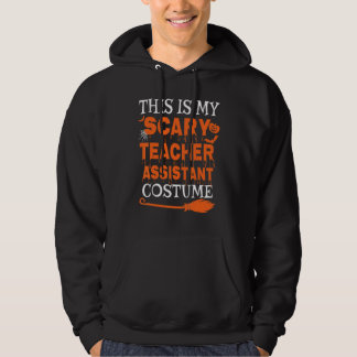 This Is My Scary Teacher Assistant Costume Spooky  Hoodie