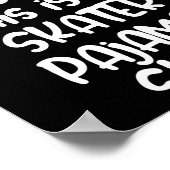 This Is My Skateboarding Pajama Shirt For Skaters Poster (Hoek)