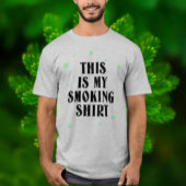 This Is My Smoking Shirt