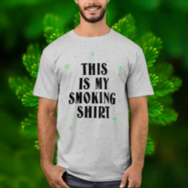 This Is My Smoking Shirt