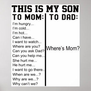 This Is My Son Funny Quotes From Son To Mom Poster