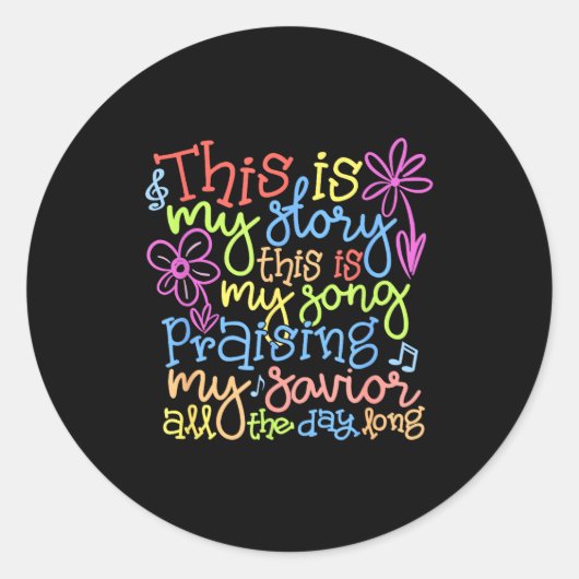 This Is My Story - Christian Faith Gift  Ronde Sticker (Voorkant)
