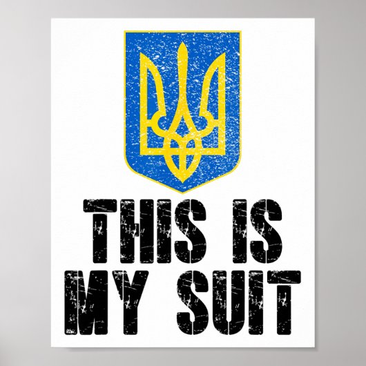 This Is My Suit Support Ukraine Trident Ukrainian Poster (Voorkant)