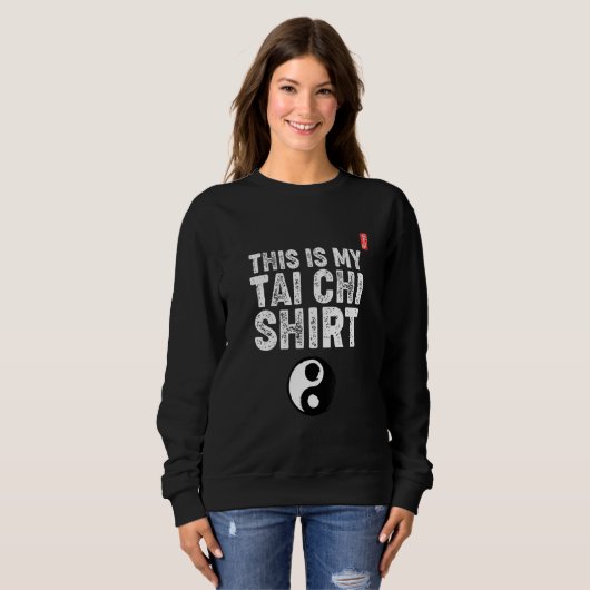 This Is My Tai Chi Uniform! Tai Chi Beginners Slog Trui (Voorkant volledig)