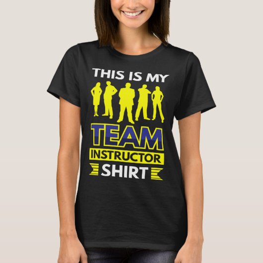 This Is My Team Instructor T-shirt (Voorkant)