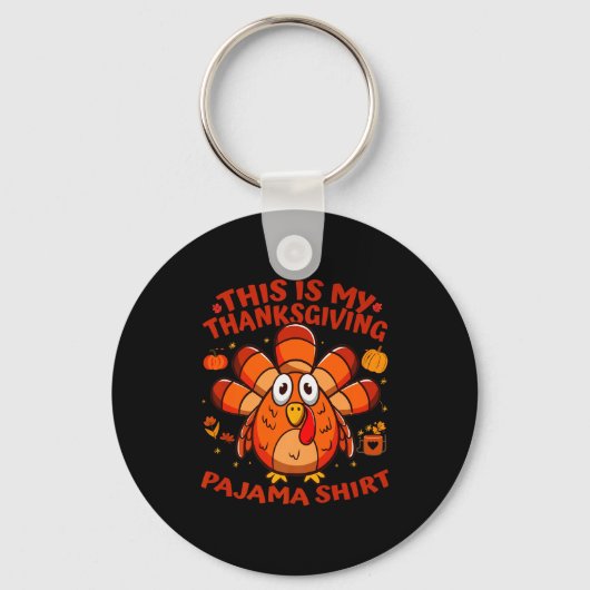 This Is My Thanksgiving Pajama Adult Kid Men Women Sleutelhanger (Voorkant)