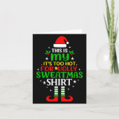 This Is My Too Hot For Ugly Christmas Shirt Tee  Kaart (Voorkant)