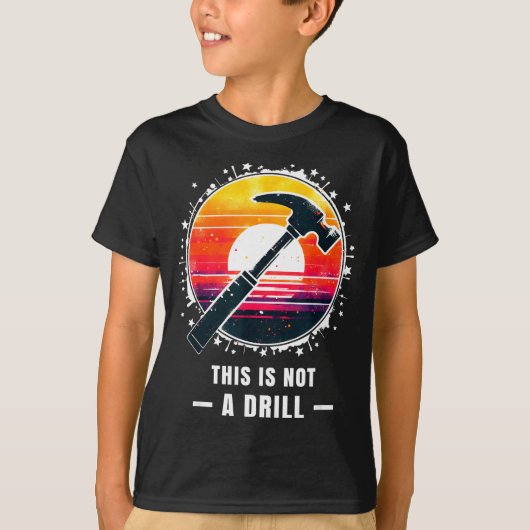 This Is Not A Drill Cringe S Meme Gag For Men  T-shirt (Voorkant)