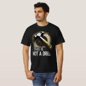 This Is Not a Drill – Funny Hammer Graphic Pun T-shirt (Voorkant volledig)