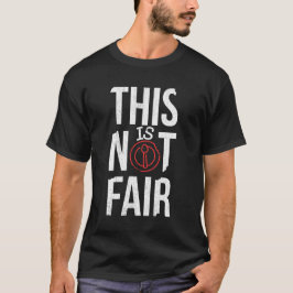 This is not fair-Helping Hands: Unity & Support T-shirt
