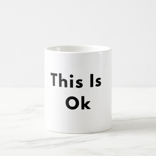 This Is Okay Minimal Text Mug Koffiemok (Center)