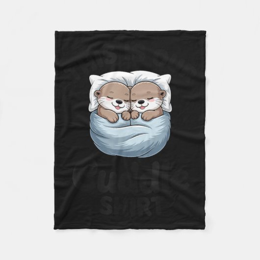This Is Our Cuddle Shirt Adorable Otters  Fleece Deken (Voorkant)