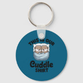 This Is Our Cuddle Shirt Adorable Otters  Sleutelhanger (Voorkant)