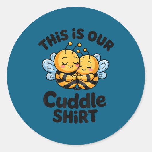 This Is Our Cuddle Shirt Cute Bees Couple  Ronde Sticker (Voorkant)