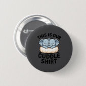 This Is Our Cuddle Shirt Cute Elephant Couple Ronde Button 5,7 Cm (Voorkant /achterkant)