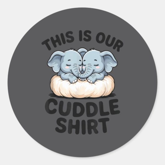 This Is Our Cuddle Shirt Cute Elephant Couple Ronde Sticker (Voorkant)