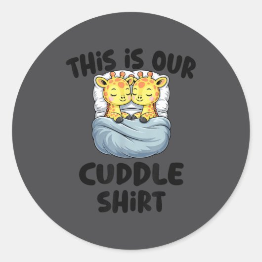 This Is Our Cuddle Shirt Cute Giraffe Couple  Ronde Sticker (Voorkant)
