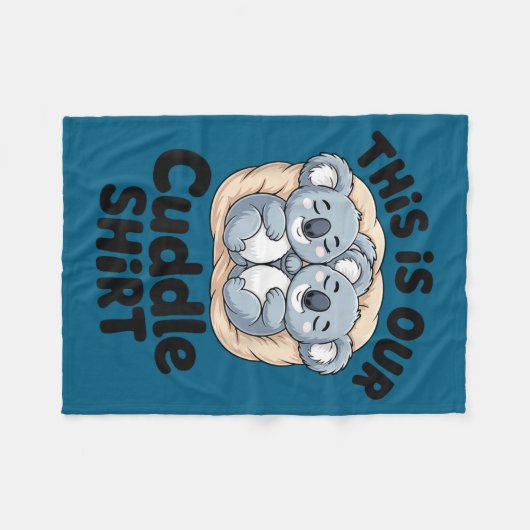 This Is Our Cuddle Shirt Cute Koala Couple  Fleece Deken (Voorkant (Horizontaal))