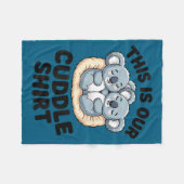 This Is Our Cuddle Shirt Cute Koala Couple  Fleece Deken (Voorkant (Horizontaal))