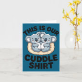 This Is Our Cuddle Shirt Cute Koala Couple  Kaart (Gele Bloem)