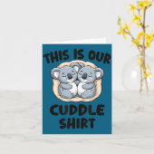 This Is Our Cuddle Shirt Cute Koala Couple Kaart (Gele Bloem)