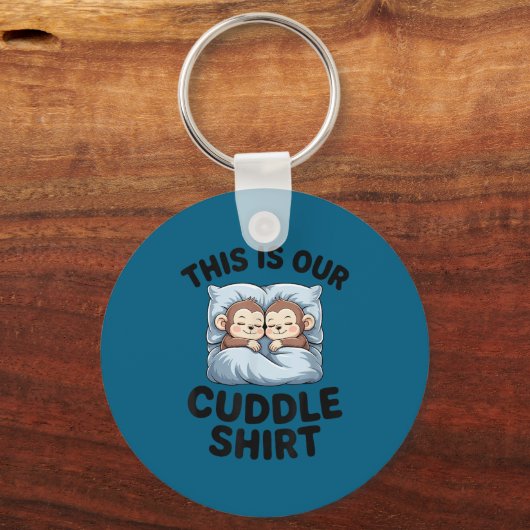 This Is Our Cuddle Shirt Cute Monkeys Sleutelhanger (Voorkant)