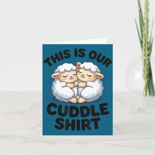 This Is Our Cuddle Shirt Cute Sheep Couple  Kaart (Voorkant)