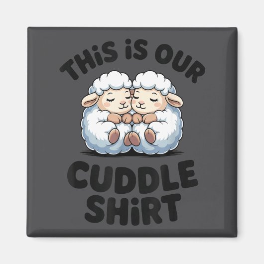 This Is Our Cuddle Shirt Cute Sheep Couple  Magneet (Voorkant)