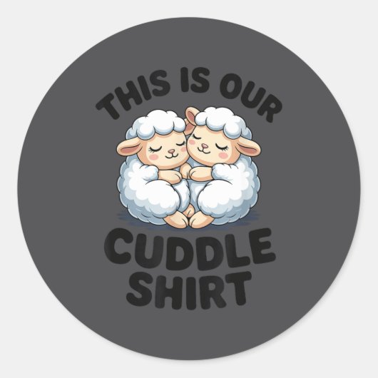 This Is Our Cuddle Shirt Cute Sheep Couple Ronde Sticker (Voorkant)