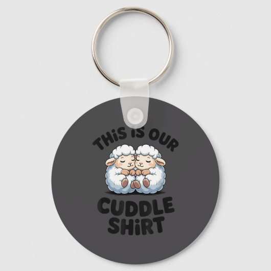 This Is Our Cuddle Shirt Cute Sheep Couple  Sleutelhanger (Voorkant)