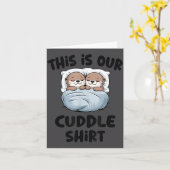 This Is Our Cuddle Shirt Otter Couple Cute  Kaart (Gele Bloem)