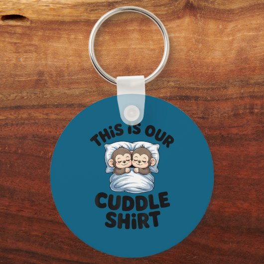 This Is Our Cuddle Shirt Sleeng Monkey Couple  Sleutelhanger (Voorkant)