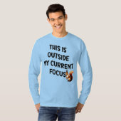 This Is Outside My Current Focus Squirrel T-shirt (Voorkant volledig)