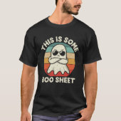 This is Some Boo Sheet Halloween Ghost T-shirt (Voorkant)