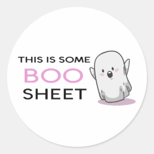 This Is Some Boo Sheet - Schattig Ronde Sticker