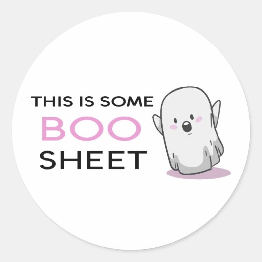 This Is Some Boo Sheet - Schattig Ronde Sticker (Voorkant)